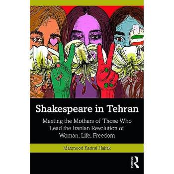 Shakespeare in Tehran, Sachbücher von Mahmood Karimi Hakak