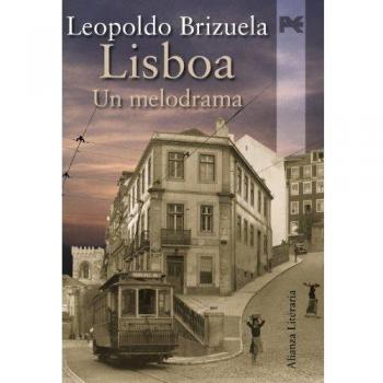 Lisboa. Un melodrama