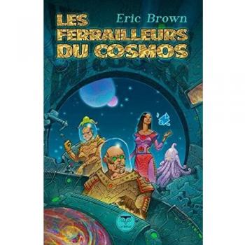 Les Ferrailleurs du cosmos