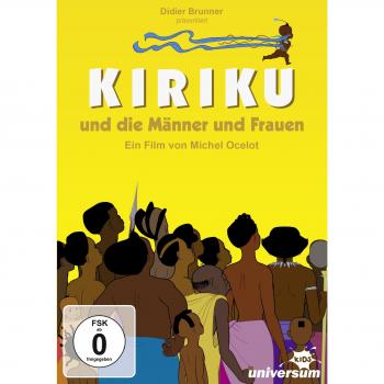 Kiriku und die Männer und Frauen
