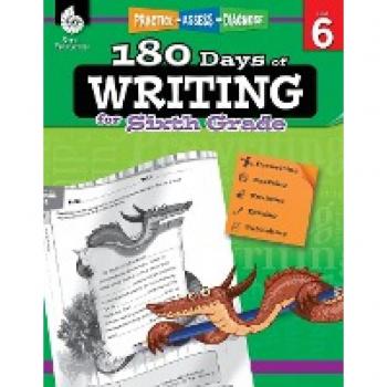 180 Days™: Writing for Sixth Grade : Practice, Assess, Diagnose