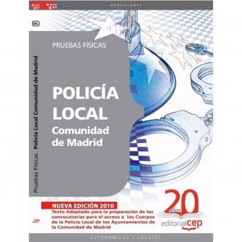 Policía Local Comunidad de Madrid. Pruebas Físicas