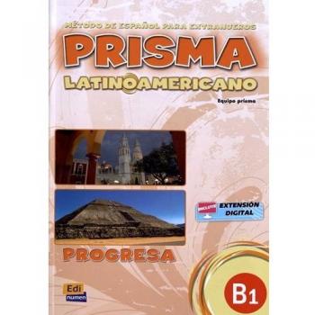 Prisma latinoamericano b1. Libro del alumno