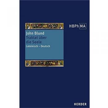 John Blund Tractatus De Anima. Traktat Über Die Seele: Lateinisch