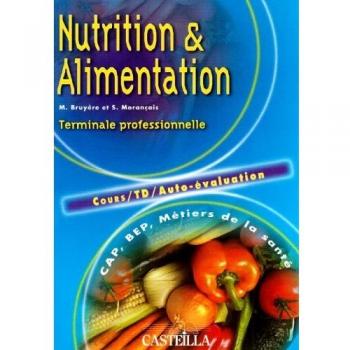 Nutrition et alimentation terminale professionnelle CAP BEP métiers de la santé