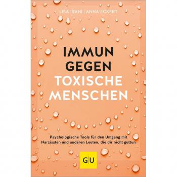 Gräfe & Unzer Immun gegen toxische Menschen