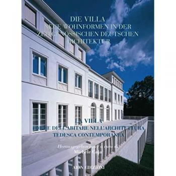 Aion. Rivista internazionale di architettura (2021). Vol. 25: La villa forme dell'abitare nell'architettura tedesca contemporanea-Die villa neue wohnformen in der zeitgenössischen deutschen archi...