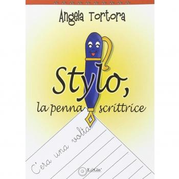 Stylo, la penna scrittrice. Ediz. illustrata