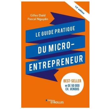 Le guide pratique du micro-entrepreneur