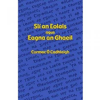 Slí an Eolais agus Eagna an Ghaeil