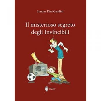 Il misterioso segreto degli Invincibili
