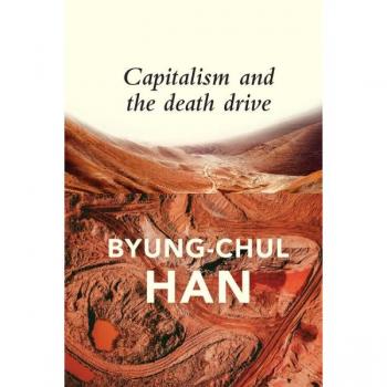 Capitalism and the Death Drive