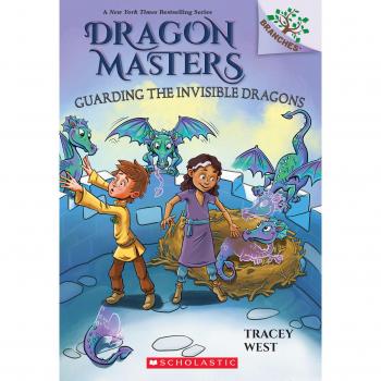 Guarding the Invisible Dragons : A Branches Book (Dragon Masters #22), by Tracey West