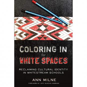 Coloring in the White Spaces: Reclaiming Cultural Identity in Whitestream Schools