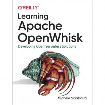 Learning Apache OpenWhisk