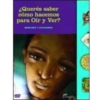 QUERES SABER COMO HACEMOS PARA OIR Y VER