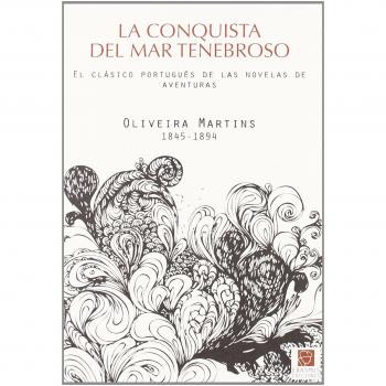 LA CONQUISTA DEL MAR TENEBROSO