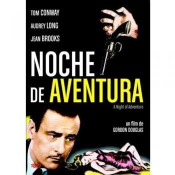 A Night of Adventure (Noche de aventura) (1944) ( Film Noir RKO)