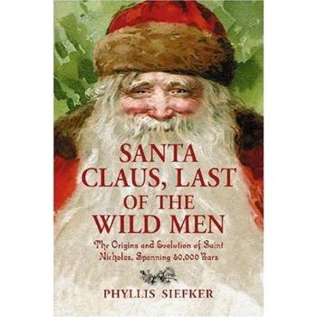 Siefker, Phyllis: Santa Claus, Last of the Wild Men