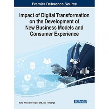 Impact of Digital Transformation on the Development of New Business Models and Consumer Experience