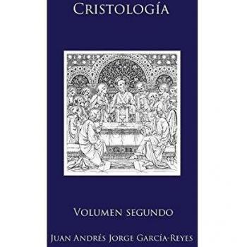 Juan Andrés Jorge García-Reyes Cristología (Tapa dura) Cristología