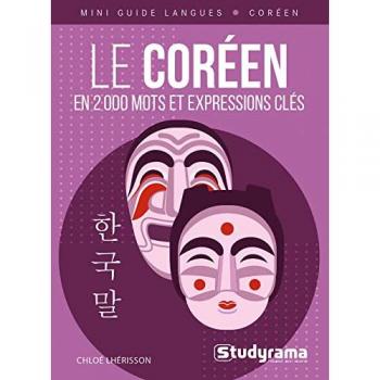 Le coréen : en 2.000 mots et expressions clés