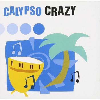 Calypso Crazy CD / Album