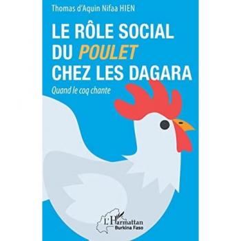 Le rôle social du poulet chez les Dagara: Quand le coq chante