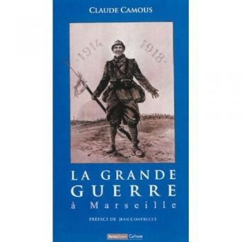 La grande guerre a marseille