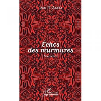 Echos des murmures. Nouvelles