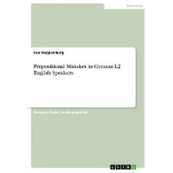 Prepositional Mistakes in German L2 English Speakers