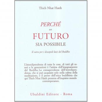 Perché un futuro sia possibile. Il sutra per i discepoli laici del Buddha