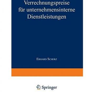 Verrechnungspreise für unternehmensinterne Dienstleistungen (German Edition)