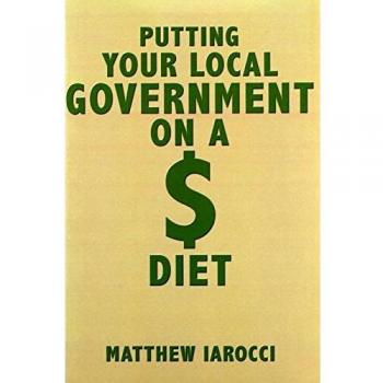 Putting Your Local Government on a $ Diet