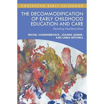 The Decommodification of Early Childhood Education and Care