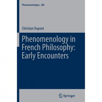 Phenomenology in French Philosophy: Early Encounters