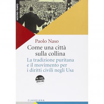 Come una città sulla collina. La tradizione puritana e il movimento per i diritti civili negli U.S.A.