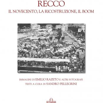 Recco. Il Novecento, la ricostruzione, il boom