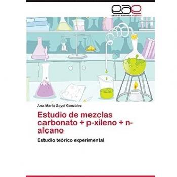 Gayol González, A: Estudio de mezclas carbonato + p-xileno +