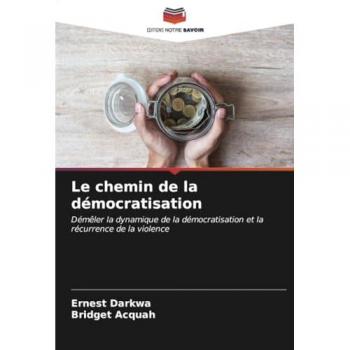 Darkwa, Ernest: Le chemin de la démocratisation