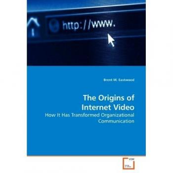The Origins of Internet Video