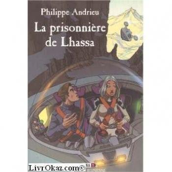Dina Tome 3 : La Prisonnière De Lhassa