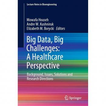 Vitalsource Technologies, Inc. Big Data, Big Challenges: A Healthcare Perspective