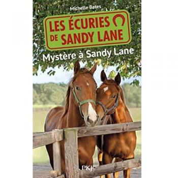 Les écuries de Sandy Lane T.3 : Mystère à Sandy Lane (3)