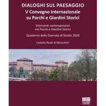 Dialoghi sul paesaggio. Convegno Internazionale su parchi e giard...