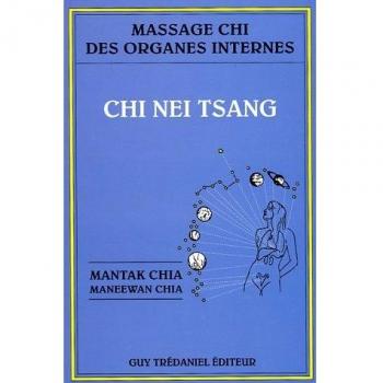 Chi nei tsang: Massage chi des organes internes