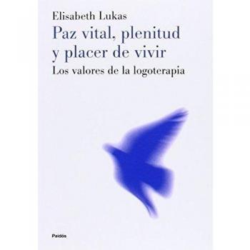 Paz vital, plenitud y placer de vivir