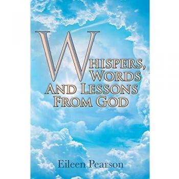 Whispers, Words and Lessons from God
