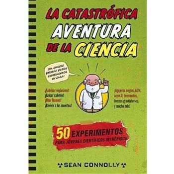 La catastrófica aventura de la ciencia
