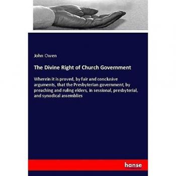 The Divine Right of Church Government
